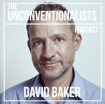 Headshot of David Baker captioned to The Unconventionalists podcast